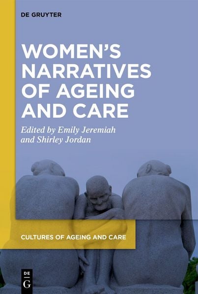 Produktbild: Women&rsquo;s Narratives of Ageing and Care