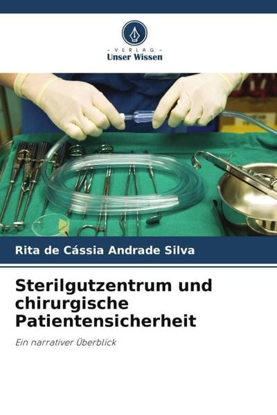 Produktbild: Sterilgutzentrum und chirurgische Patientensicherheit