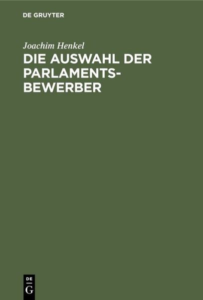 Produktbild: Die Auswahl der Parlamentsbewerber