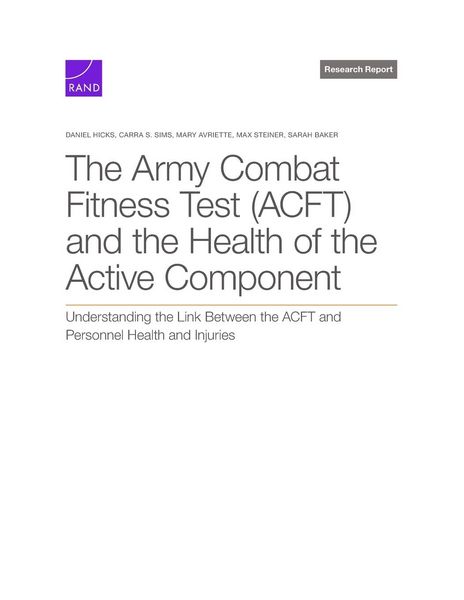 Produktbild: The Army Combat Fitness Test (Acft) and the Health of the Active Component