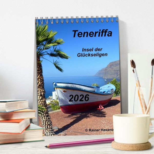 Produktbild: Teneriffa - Insel der Gl&uuml;ckseligen (Tischkalender 2026 DIN A5 hoch), CALVENDO Monatskalender