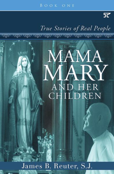 Produktbild: Mama Mary and Her Children: True Stories of Real People