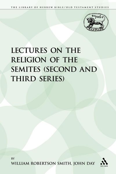 Produktbild: Lectures on the Religion of the Semites (Second and Third Series)