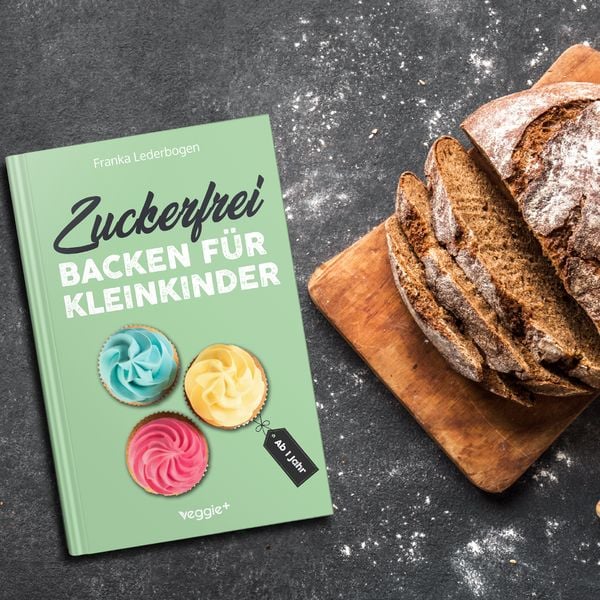 Produktbild: Zuckerfrei backen f&uuml;r Kleinkinder ab 1 Jahr