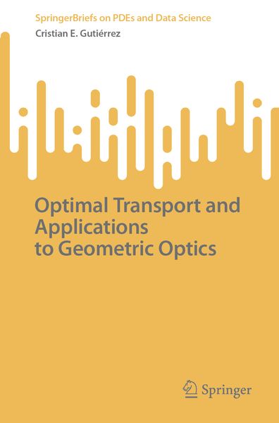Produktbild: Optimal Transport and Applications to Geometric Optics