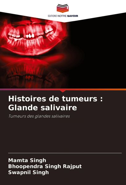 Produktbild: Histoires de tumeurs : Glande salivaire