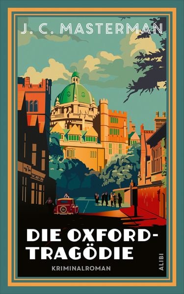 Die Oxford-Tragödie, Taschenbuch von J. C. Masterman, Dörlemann, 978-3-03820-180-9