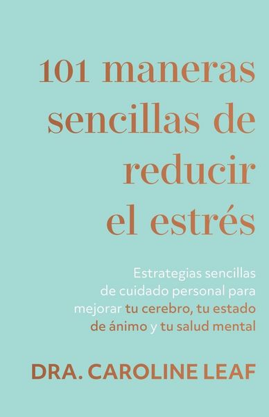 Produktbild: 101 Maneras Sencillas de Reducir El Estr&eacute;s