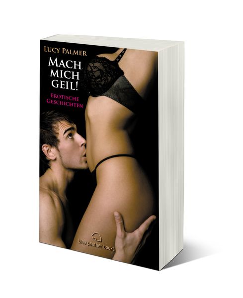Produktbild: Mach mich geil! 5 Erotische Geschichten
