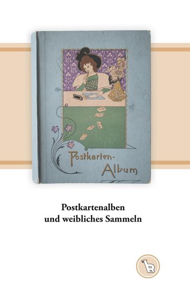 Produktbild: Postkartenalben und weibliches Sammeln