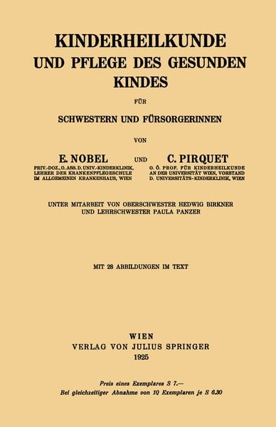 Produktbild: Kinderheilkunde und Pflege des Gesunden Kindes f&uuml;r Schwestern und F&uuml;rsorgerinnen