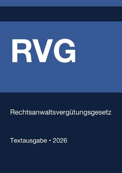Produktbild: RVG - Rechtsanwaltsverg&uuml;tungsgesetz (Deutschland) 2026