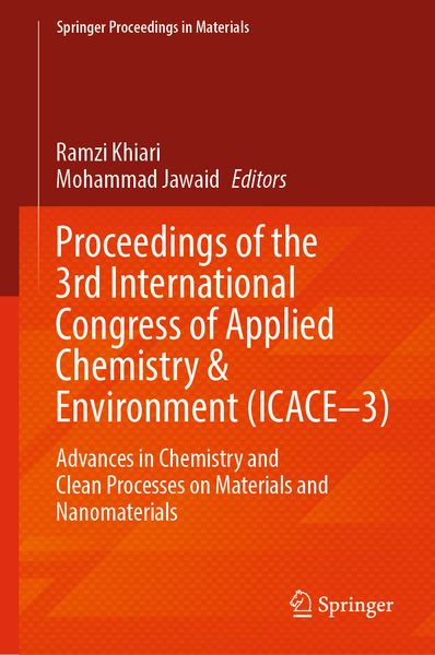 Produktbild: Proceedings of the 3rd International Congress of Applied Chemistry & Environment (ICACE&ndash;3)