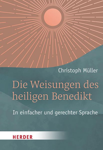 Produktbild: Die Weisungen des heiligen Benedikt