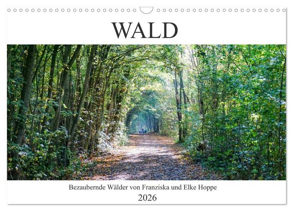 Produktbild: Wald - bezaubernde W&auml;lder (Wandkalender 2026 DIN A3 quer), CALVENDO Monatskalender
