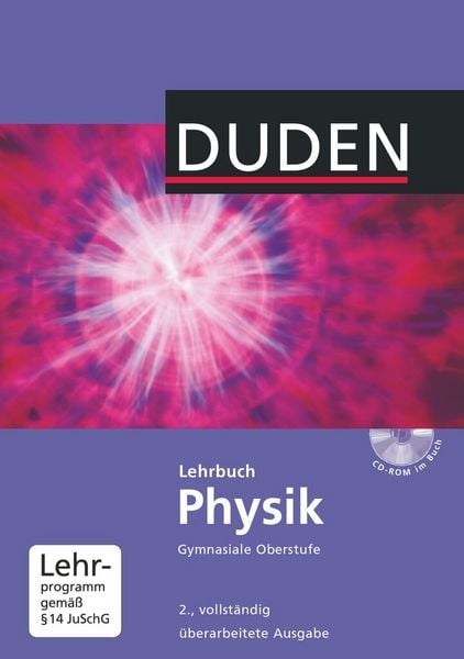 Duden Physik - Sekundarstufe II - Neubearbeitung, Gebundene Ausgabe von Lothar Meyer,Gerd-Dietrich Schmidt,Oliver Schwarz,Detlef Hoche,Josef Küblbeck,