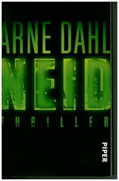 Neid / Opcop-Team Bd.3, Paperback von Arne Dahl, Piper