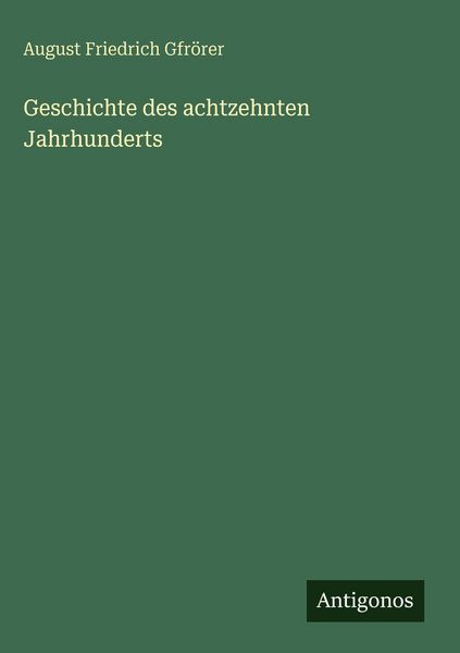 Produktbild: Geschichte des achtzehnten Jahrhunderts