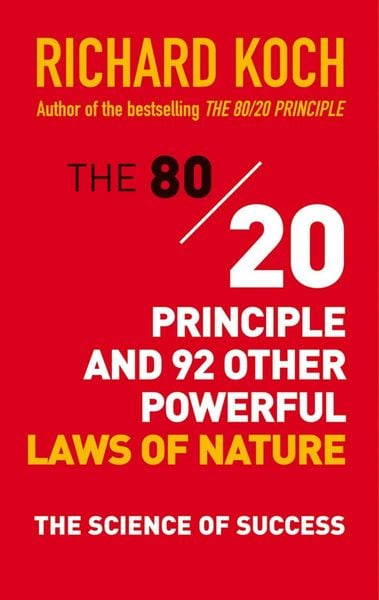 Produktbild: The 80/20 Principle and 92 Other Powerful Laws of Nature