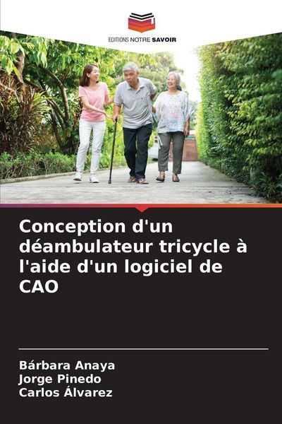 Produktbild: Conception d'un d&eacute;ambulateur tricycle &agrave; l'aide d'un logiciel de CAO
