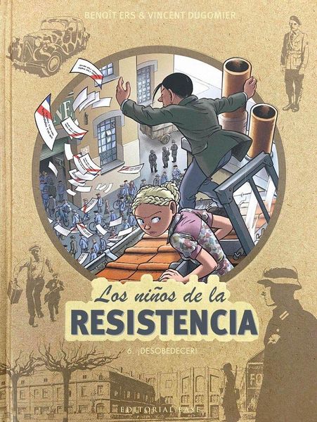 Produktbild: Los ni&ntilde;os de la Resistencia 6. &iexcl;Desobedecer!