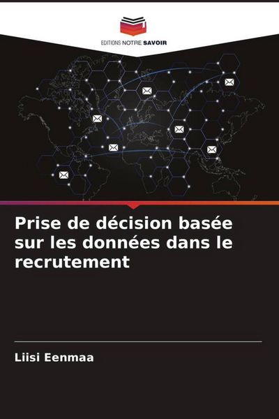 Produktbild: Prise de d&eacute;cision bas&eacute;e sur les donn&eacute;es dans le recrutement