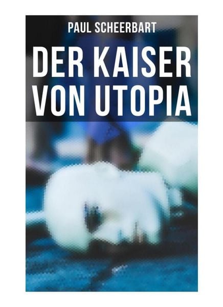 Produktbild: Der Kaiser von Utopia