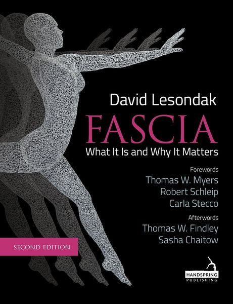 Produktbild: Fascia - What It Is, and Why It Matters, Second Edition