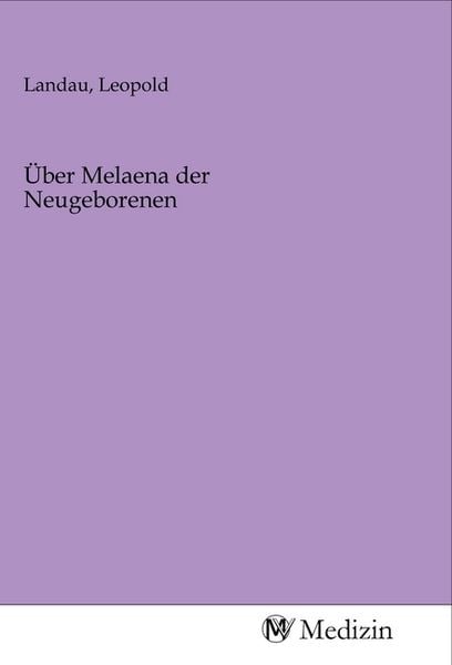 Produktbild: &Uuml;ber Melaena der Neugeborenen
