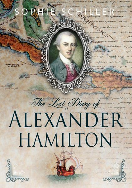 Produktbild: The Lost Diary of Alexander Hamilton