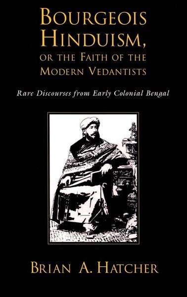 Produktbild: Bourgeois Hinduism, or Faith of the Modern Vedantists