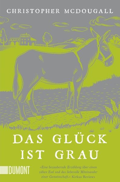 Das Glück ist grau, Taschenbuch von Christopher McDougall, DuMont Buchverlag
