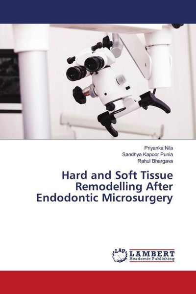 Produktbild: Hard and Soft Tissue Remodelling After Endodontic Microsurgery