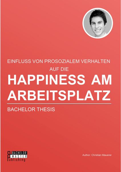Produktbild: Happiness am Arbeitsplatz: Einfluss von prosozialem Verhalten