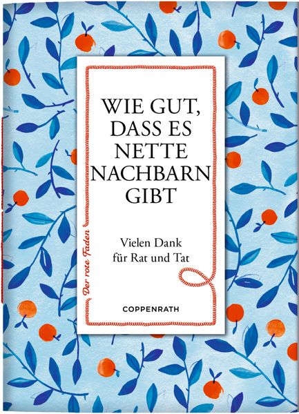 Produktbild: Wie gut, dass es nette Nachbarn gibt