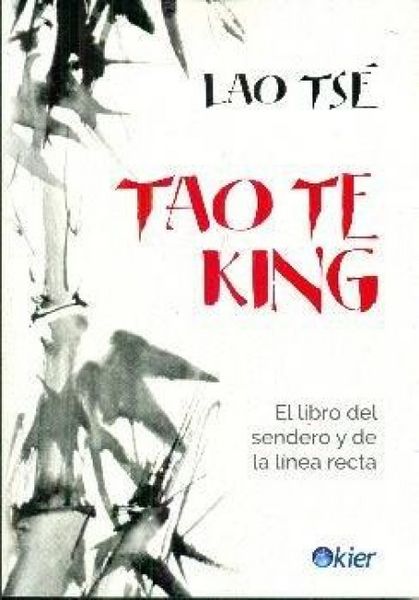 Produktbild: Tao te king : el libro del sendero y la l&iacute;nea recta