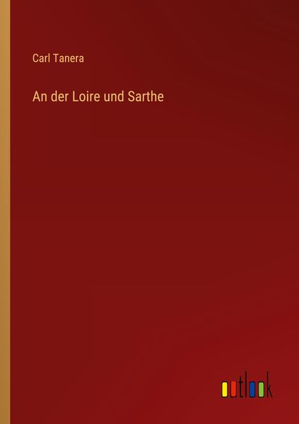 Produktbild: An der Loire und Sarthe