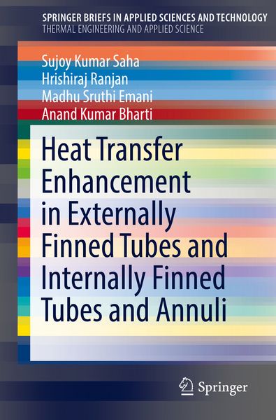 Produktbild: Heat Transfer Enhancement in Externally Finned Tubes and Internally Finned Tubes and Annuli