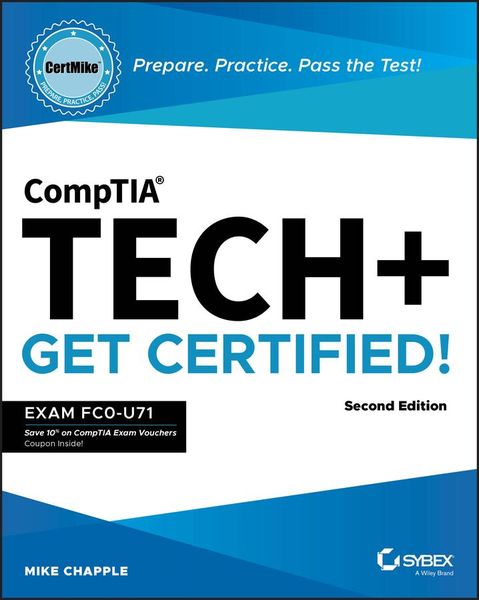 Produktbild: CompTIA Tech+ CertMike: Prepare. Practice. Pass the Test! Get Certified!