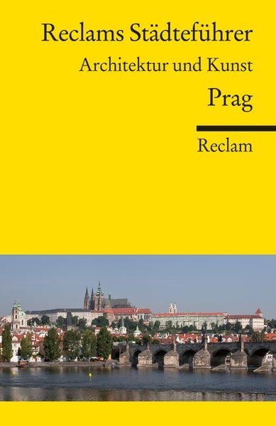 Reclams Städteführer Prag. Architektur und Kunst