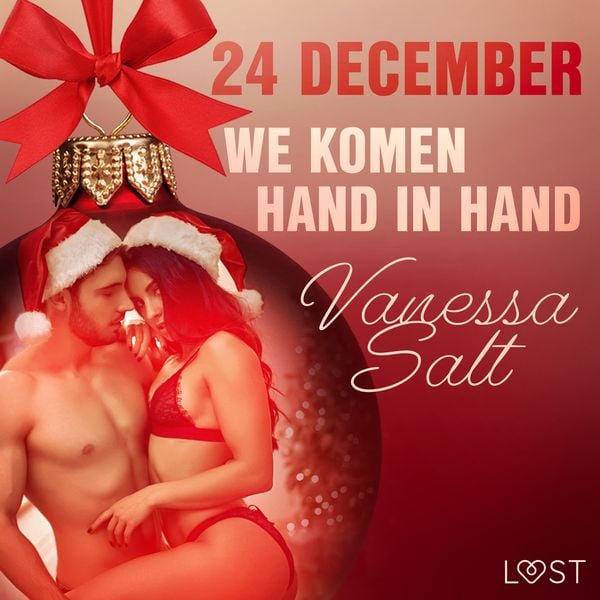 Produktbild: 24 december: We komen hand in hand &ndash; een erotische adventskalender