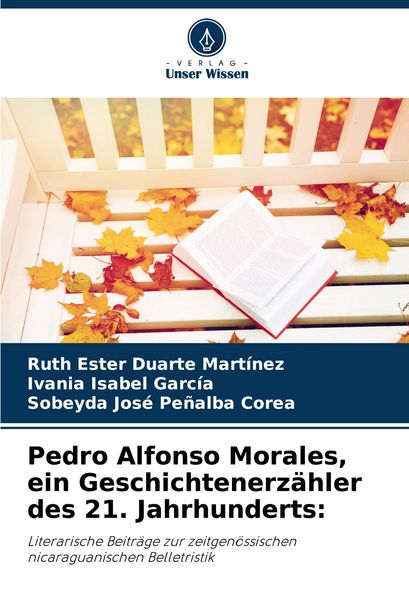 Produktbild: Pedro Alfonso Morales, ein Geschichtenerz&auml;hler des 21. Jahrhunderts: