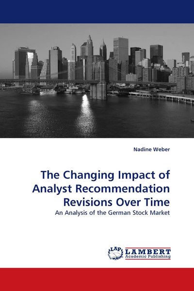 Produktbild: The Changing Impact of Analyst Recommendation Revisions Over Time