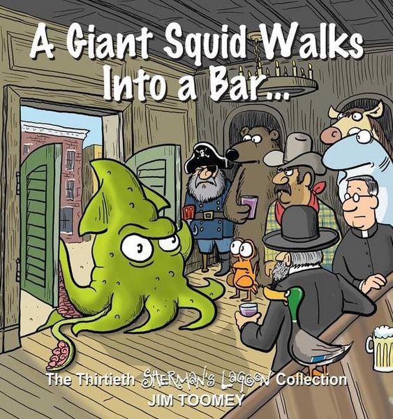 Produktbild: A Giant Squid Walks Into a Bar . . .