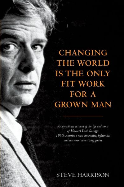 Produktbild: Changing the World Is the Only Fit Work for a Grown Man