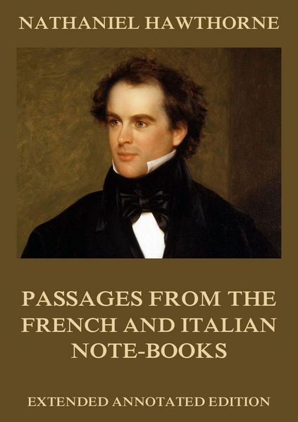Produktbild: Passages From The French And Italian Note-Books