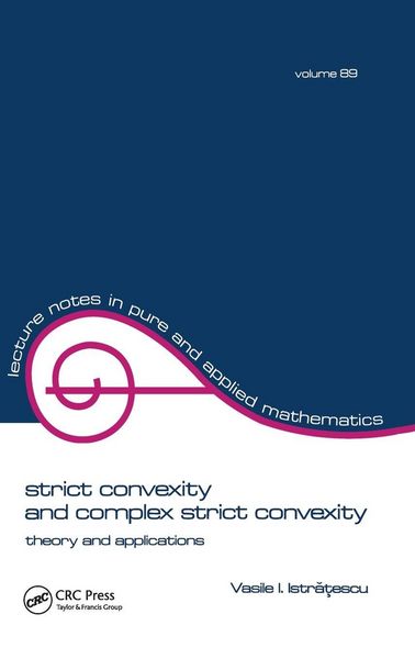Produktbild: Strict Convexity and Complex Strict Convexity