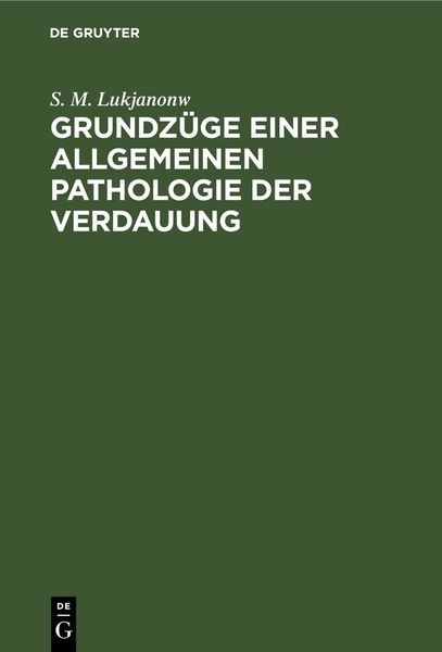 Produktbild: Grundz&uuml;ge einer allgemeinen Pathologie der Verdauung