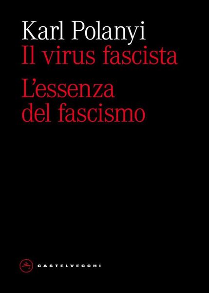Produktbild: Il virus fascista. L'essenza del fascismo