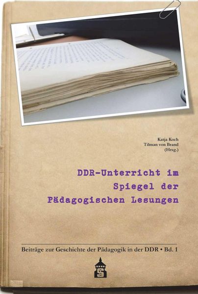 Produktbild: DDR-Unterricht im Spiegel der P&auml;dagogischen Lesungen